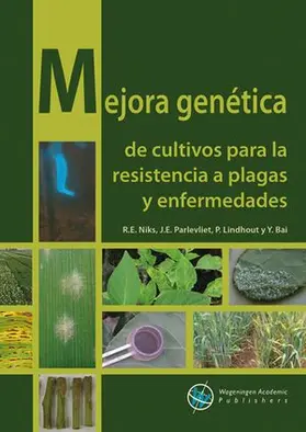 Niks / Parlevliet / Lindhout |  Mejora Genética de Cultivos Para La Resistencia a Plagas Y Enfermedades | Buch |  Sack Fachmedien