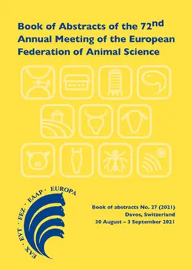  Book of Abstracts of the 72nd Annual Meeting of the European Federation of Animal Science | Buch |  Sack Fachmedien