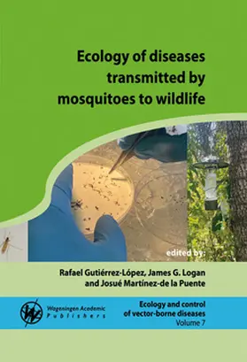 Gutiérrez-López / Logan / Martínez-de la Puente |  Ecology of Diseases Transmitted by Mosquitoes to Wildlife | Buch |  Sack Fachmedien