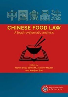 Buijs / Meulen / Sun |  Chinese Food Law | Buch |  Sack Fachmedien