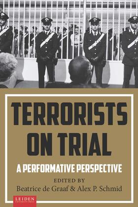 Graaf / Schmid |  Terrorists on Trial | Buch |  Sack Fachmedien