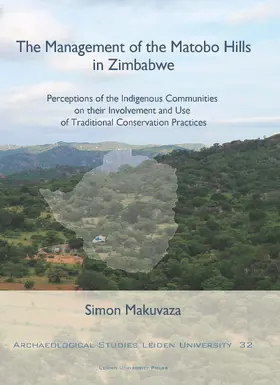 Makuvaza |  The Management of the Matobo Hills in Zimbabwe | Buch |  Sack Fachmedien