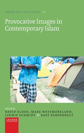 Kloos / Schmidt / Westmoreland |  Provocative Images in Contemporary Islam | Buch |  Sack Fachmedien