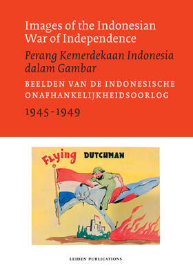 Horst / Lammers / Maanen |  IMAGES OF THE INDONESIAN WAR O | Buch |  Sack Fachmedien