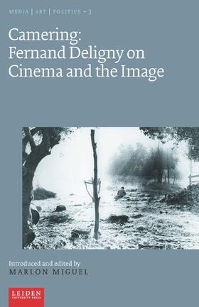 Miguel |  Camering: Fernand Deligny on Cinema and the Image | Buch |  Sack Fachmedien