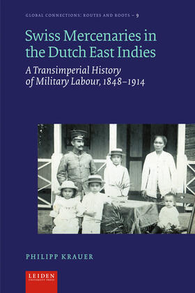 Krauer |  Swiss Mercenaries in the Dutch East Indies | Buch |  Sack Fachmedien