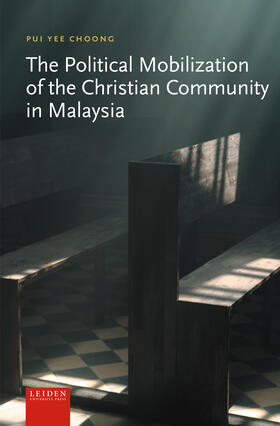 Choong |  The Political Mobilization of the Christian Community in Malaysia | Buch |  Sack Fachmedien