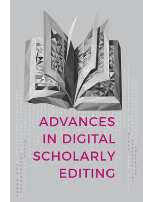 Boot / Cappellotto / Dillen |  Advances in Digital Scholarly Editing | Buch |  Sack Fachmedien
