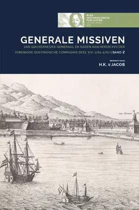 Jacob |  Generale Missiven van Gouverneurs-Generaal en Raden aan Heren XVII der Verenigde Oostindische Compagnie Deel xiv: 1761-1767 | Buch |  Sack Fachmedien