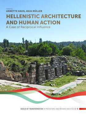 Haug / Müller |  Hellenistic Architecture and Human Action | Buch |  Sack Fachmedien
