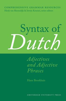 Broekhuis |  Syntax of Dutch: Adjectives and Adjective Phrases | Buch |  Sack Fachmedien