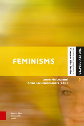 Mulvey / Backman Rogers |  Feminisms | Buch |  Sack Fachmedien