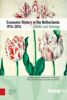 Gerwen / Seegers / Tielhof |  Economic History in the Netherlands, 1914-2014 | Buch |  Sack Fachmedien