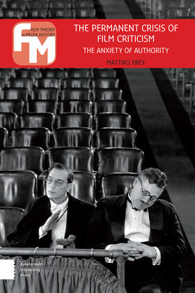 Frey | The Permanent Crisis of Film Criticism | Buch | 978-90-8964-717-7 | sack.de