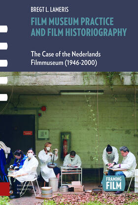 Lameris |  Film Museum Practice and Film Historiography | Buch |  Sack Fachmedien