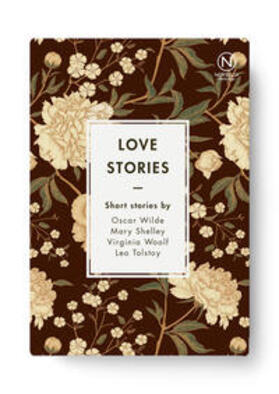 Wilde / Shelley / Tolstoy |  Love Stories | Buch |  Sack Fachmedien