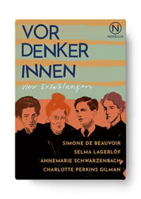 Schwarzenbach / Lagerlöf / Perkins Gilman |  Vordenkerinnen | Buch |  Sack Fachmedien