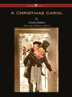 Dickens |  A Christmas Carol (Wisehouse Classics - with original illustrations) | eBook | Sack Fachmedien