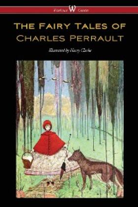 Perrault |  The Fairy Tales of Charles Perrault | eBook | Sack Fachmedien