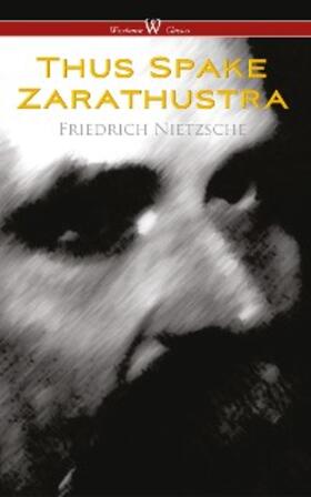 Nietzsche |  Thus Spake Zarathustra — A Book for All and None | eBook | Sack Fachmedien