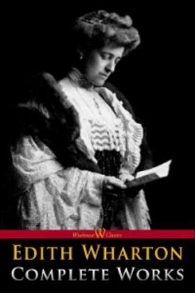 Wharton |  Edith Wharton: Complete Works | eBook | Sack Fachmedien