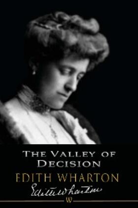 Wharton |  The Valley of Decision | eBook | Sack Fachmedien