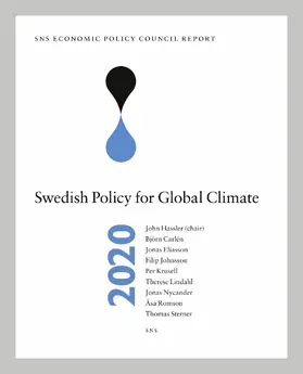 Hassler / Carlén / Eliasson |  SNS Economic Policy Council Report 2020: Swedish Policy for Global Climate | eBook | Sack Fachmedien