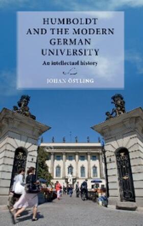 Östling | Humboldt and the modern German university | E-Book | sack.de