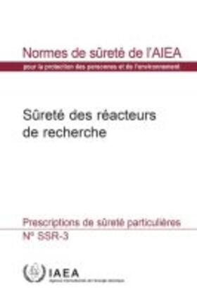 IAEA | Safety of Research Reactors | Buch | 978-92-0-203617-8 | sack.de