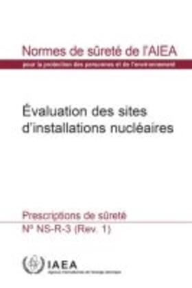 IAEA | Site Evaluation for Nuclear Installations | Buch | 978-92-0-208116-1 | sack.de