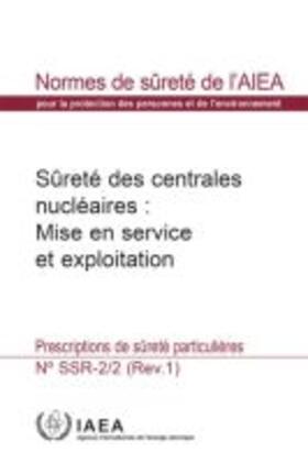 IAEA | Safety of Nuclear Power Plants: Commissioning and Operation | Buch | 978-92-0-208316-5 | sack.de