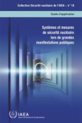 IAEA | Nuclear Security Systems and Measures for Major Public Events | Buch | 978-92-0-208416-2 | sack.de