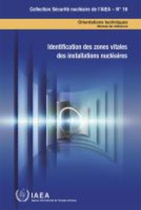 IAEA |  Identification of Vital Areas at Nuclear Facilities | Buch |  Sack Fachmedien