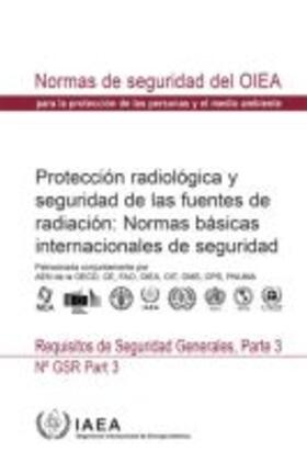 European Commission / FAO / IAEA | Radiation Protection and Safety of Radiation Sources: International Basic Safety Standards | Buch | 978-92-0-307915-0 | sack.de