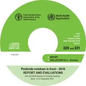 Food and Agriculture Organization of the United Nations |  Pesticide Residues in Food 2016 | Sonstiges |  Sack Fachmedien