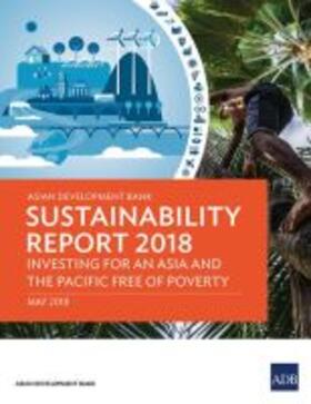  Asian Development Bank Sustainability Report 2018 | Buch |  Sack Fachmedien