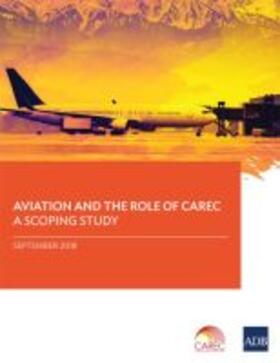  Aviation and the Role of CAREC | Buch |  Sack Fachmedien