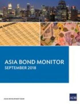  Asia Bond Monitor - September 2018 | Buch |  Sack Fachmedien