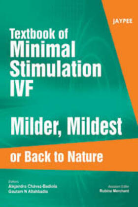 Chavez-Badiola / Allahbadia |  Textbook of Minimal Stimulation IVF | Buch |  Sack Fachmedien