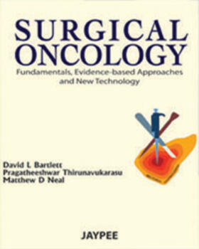 Bartlett / Thirunavukarash / Neal |  Surgical Oncology | Buch |  Sack Fachmedien