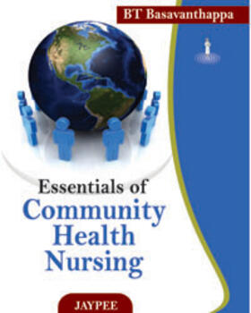 Basavanthappa |  Basavanthappa, B: Essentials of Community Health Nursing | Buch |  Sack Fachmedien