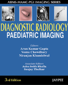 Gupta / Chowdhury / Khandelwal |  Diagnostic Radiology | Buch |  Sack Fachmedien