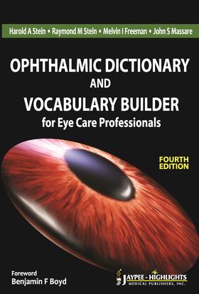 Stein / Freeman / Massare |  Ophthalmic Dictionary and Vocabulary Builder | Buch |  Sack Fachmedien