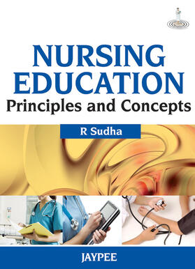 Sudha |  Nursing Education: Principles and Concepts | Buch |  Sack Fachmedien