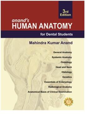 Anand |  Anand's Human Anatomy for Dental Students, Third Edition | Buch |  Sack Fachmedien