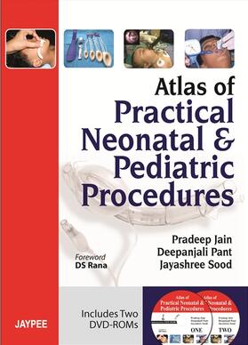 Jain / Pant / Sood |  Atlas of Practical Neonatal and Pediatric Procedures | Buch |  Sack Fachmedien