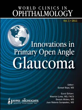 Boyd |  World Clinics in Ophthalmology Innovations in Primary Open Angle Glaucoma | Buch |  Sack Fachmedien