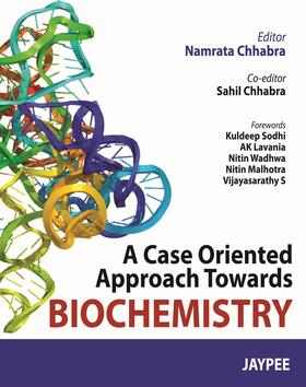 Chhabra |  A Case Oriented Approach Towards Biochemistry | Buch |  Sack Fachmedien