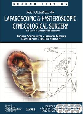 Schollmeyer / Mettler / Ruther |  Practical Manual for Laparoscopic & Hysteroscopic Gynecological Surgery | Buch |  Sack Fachmedien