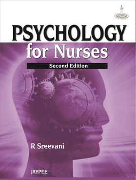 Sreevani |  Sreevani, R: Psychology for Nurses | Buch |  Sack Fachmedien